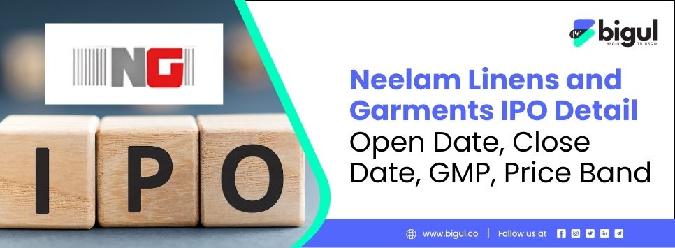 Neelam Linens and Garments IPO, IPO GMP